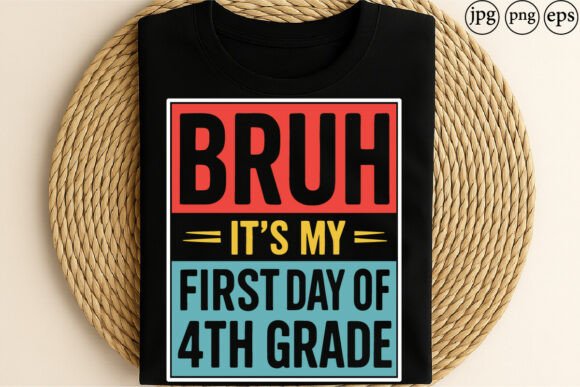 Funny Back to School 4th Grade Outfit Graphics